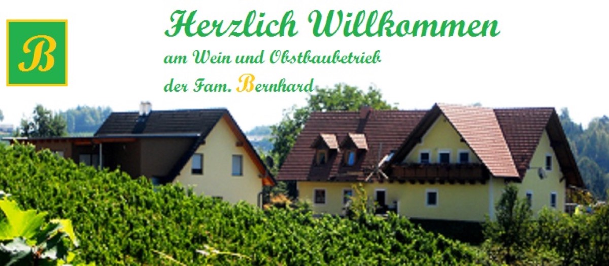 Urlaub am Obst- und Weinbauernhof Bernhard